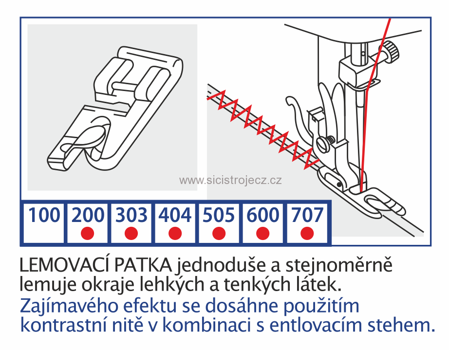 Lemovací patka - univerzální patka pro domácí šicí stroje